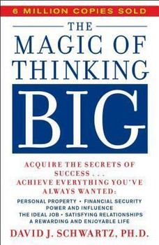 the magic of thinking big