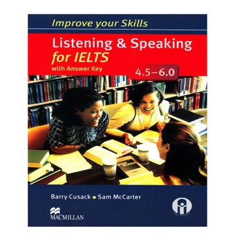 (4.5-6.0)Improve Your Skills:L&S for IELTS مرکز فرهنگی آبی شیراز