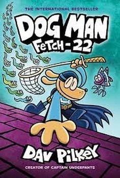 DOG MAN 8: FETCH – 22 مرکز فرهنگی آبی شیراز