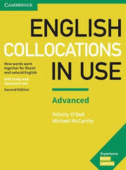 ENGLISH COLLOCATIONS IN USE IN advanced/CAMBRIDGE