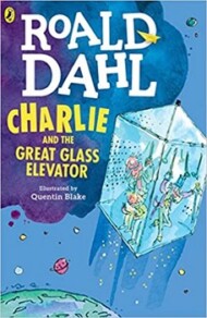charlie and the great glass elevator/Roald Dahl