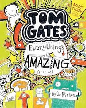 Tom gates:everythings amazing Tom gates:everythings amazing